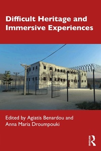 Abbildung von: Difficult Heritage and Immersive Experiences - Routledge