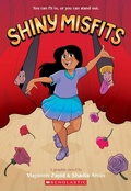 Cover: Shiny Misfits: A Graphic Novel - Scholastic US
