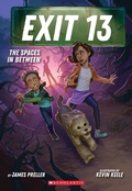 Cover: The Spaces in Between (Exit 13, Book 2) - Scholastic US