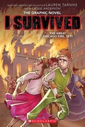 Cover: I Survived the Great Chicago Fire, 1871 (The Graphic Novel) - Scholastic US