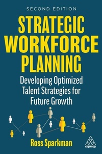 Abbildung von: Strategic Workforce Planning - Kogan Page Ltd