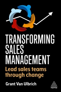 Abbildung von: Transforming Sales Management - Kogan Page Ltd