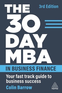 Abbildung von: The 30 Day MBA in Business Finance - Kogan Page Ltd