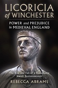 Cover: Licoricia of Winchester: Power and Prejudice in Medieval England - BOOKBABY