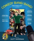 Cover: Comedy Bang! Bang! The Podcast - Abrams Image