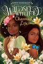 Cover: Charmed Life (Wildseed Witch Book 2) - Amulet Books