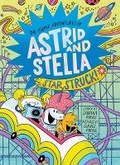 Cover: Star Struck! (The Cosmic Adventures of Astrid and Stella Book #2 (A Hello!Lucky Book)) - Amulet Books