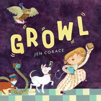 Enlarge image Cover: Growl - Abrams Books for Young Readers