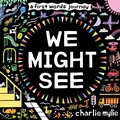 Cover: We Might See - Abrams Appleseed