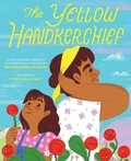 Cover: The Yellow Handkerchief (El panuelo amarillo) - Abrams Books for Young Readers