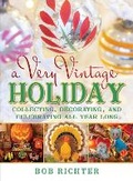 Cover: A Very Vintage Holiday - Globe Pequot Press