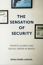 Cover: The Sensation of Security - Cornell University Press