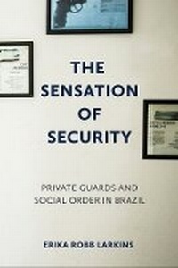 Abbildung von: The Sensation of Security - Cornell University Press