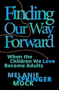 Enlarge image Cover: Finding Our Way Forward - Herald Press (VA)
