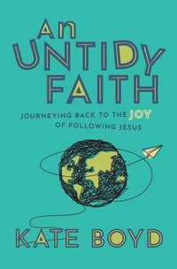Enlarge image Cover: An Untidy Faith - Herald Press (VA)