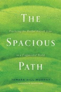Cover: The Spacious Path - Herald Press (VA)