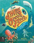 Cover: From Shore to Ocean Floor: The Human Journey to the Deep - Candlewick Press,U.S.