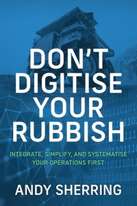 Abbildung von: Don't Digitise Your Rubbish - BOOKBABY