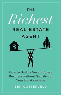 Abbildung von: The Richest Real Estate Agent - Lioncrest Publishing