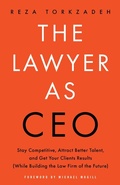 Bild: The Lawyer As CEO - Lioncrest Publishing
