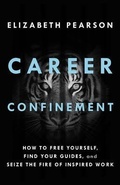 Cover: Career Confinement - Lioncrest Publishing