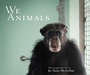 Cover: We Animals - Revised Edition - Lantern Books,US