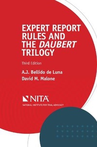 Abbildung von: Expert Report Rules and the Daubert Trilogy - Aspen Publishing