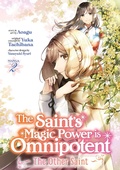 Cover: The Saint's Magic Power is Omnipotent: The Other Saint (Manga) Vol. 2 - Seven Seas Entertainment, LLC