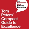 Cover: Tom Peters' Compact Guide to Excellence - Vicara Books