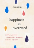 Cover: Happiness Is Overrated - Shambhala Publications Inc