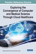 Cover: Exploring the Convergence of Computer and Medical Science Through Cloud Healthcare - IGI Global