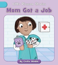 Enlarge image Cover: Mom Got a Job - Cherry Blossom Press