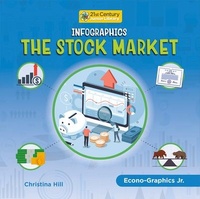 Abbildung von: Infographics: The Stock Market - Cherry Lake Publishing