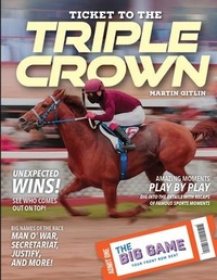 Enlarge image Cover: Ticket to the Triple Crown - 45th Parallel Press