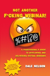 Enlarge image Cover: Not Another F*cking Webinar! - BOOKBABY