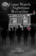 Cover: Come Watch the Nighttime Breathe - BOOKBABY