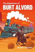 Cover: Adventures of Burt Alvord - BOOKBABY