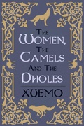 Cover: Women, the Camels and the Dholes - BOOKBABY