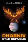 Cover: Phoenix Star Republic - BOOKBABY