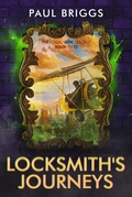Cover: Locksmith's Journeys - Secant Publishing LLC
