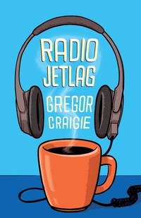 Enlarge image Cover: Radio Jet Lag - Cormorant Books,Canada