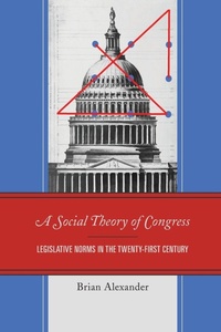 Enlarge image Cover: A Social Theory of Congress - Lexington Books