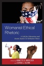 Cover: Womanist Ethical Rhetoric - Lexington Books