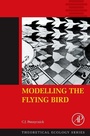 Cover: Modelling the Flying Bird: Volume 5 - Academic Press