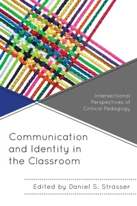 Enlarge image Cover: Communication and Identity in the Classroom - Lexington Books