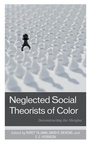 Cover: Neglected Social Theorists of Color - Lexington Books