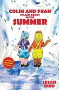 Cover: Colin And Fran Splash About In Summer - Sixth Element Publishing