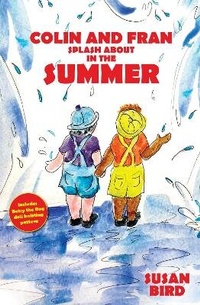 Enlarge image Cover: Colin And Fran Splash About In Summer - Sixth Element Publishing