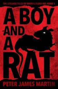 Enlarge image Cover: A Boy And A Rat - Sixth Element Publishing