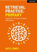 Cover: Retrieval Practice: Primary - John Catt Educational Ltd